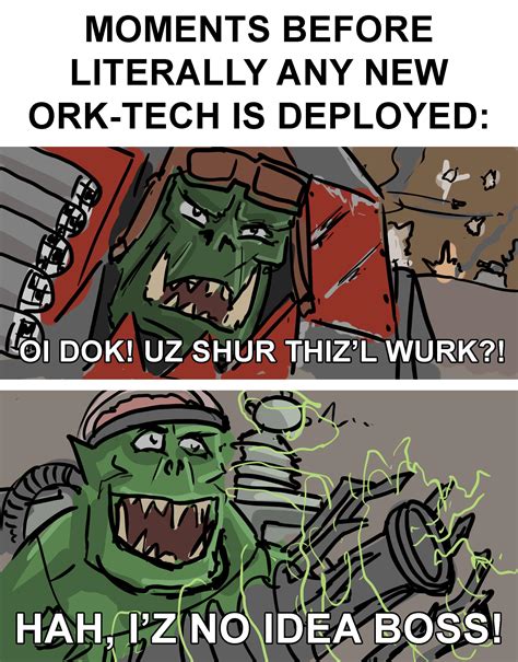 r grimdank|warhammer 40k ork memes.